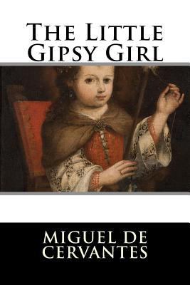 The Little Gipsy Girl 1523806028 Book Cover