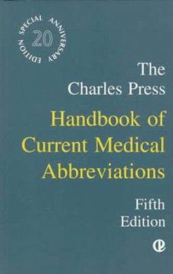 The Charles Press Handbook of Current Medical A... 0914783815 Book Cover