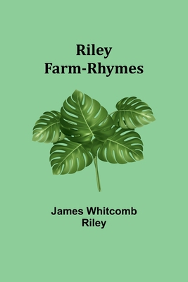 Riley Farm-Rhymes 9357928138 Book Cover