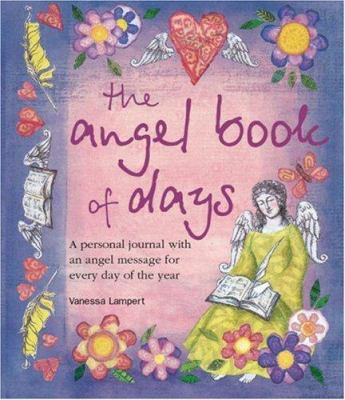 The Angel Book of Days: A Personal Journal with... 1906094071 Book Cover