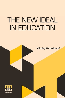The New Ideal In Education 936138998X Book Cover