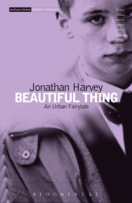 Beautiful Thing (Modern Classics) 1474261418 Book Cover