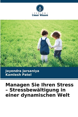 Managen Sie Ihren Stress - Stressbewältigung in... [German] 6209422047 Book Cover