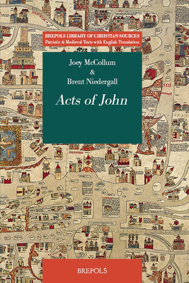 Acts of John [Greek, Ancient (to 1453)] 2503600166 Book Cover
