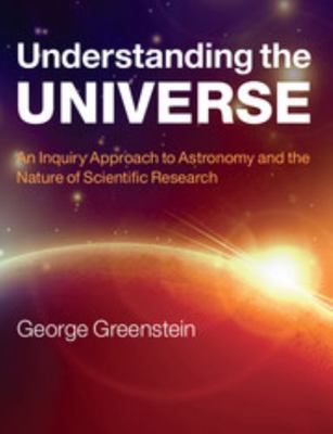 Understanding the Universe: An Inquiry Approach... 0521145325 Book Cover