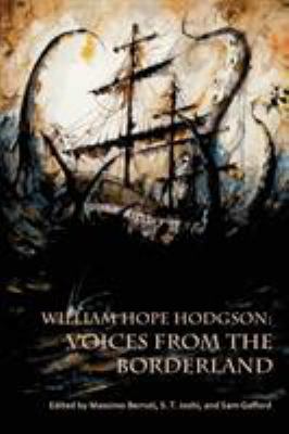 William Hope Hodgson: Voices from the Borderland 161498106X Book Cover