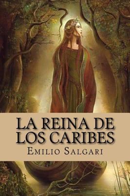 La reina de los caribes (Spanish Edition) [Spanish] 1974253902 Book Cover