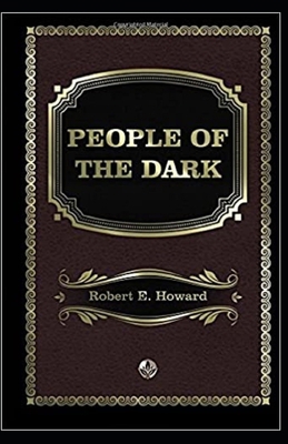 People of the Dark Illustrated B08KG6PKRG Book Cover