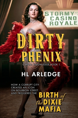 Dirty Phenix: Birth of the Dixie Mafia B0BDY1S7M2 Book Cover