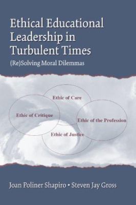 Ethical Educational Leadership in Turbulent Tim... 0805856005 Book Cover
