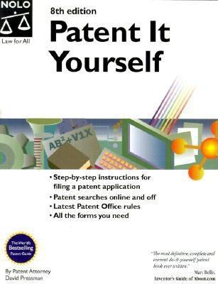 Patent It Yourself 0873375637 Book Cover