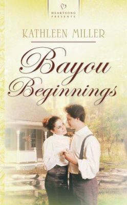 Bayou Beginnings 1593106335 Book Cover