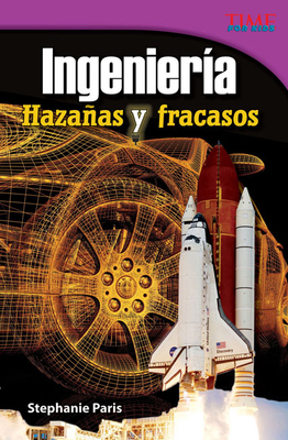 Ingeniería: Hazañas Y Fracasos [Spanish] 1433371049 Book Cover