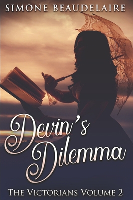 Devin's Dilemma: Large Print Edition 1793828210 Book Cover