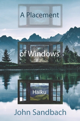 A Placement of Windows B0874N35TY Book Cover