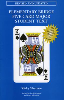 Elementary Bridge Five Card Major Student Text B00A2QKXKY Book Cover