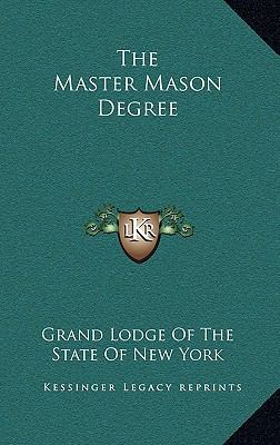 The Master Mason Degree 1168678234 Book Cover