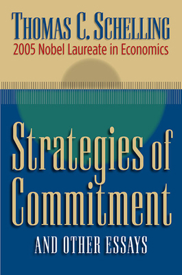 Strategies of Commitment and Other Essays 0674025679 Book Cover