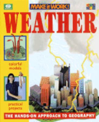 Weather (Make It Work Geography) 0716651130 Book Cover