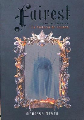 Fairest [Spanish] 9877470934 Book Cover