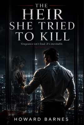 The Heir She Tried to Kill B0H66GPDWQ Book Cover