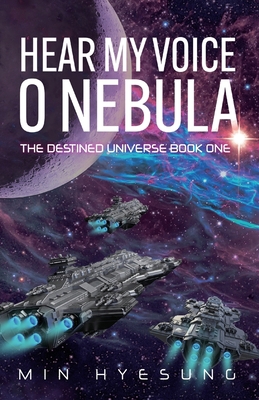 Hear My Voice, O Nebula 1952787165 Book Cover