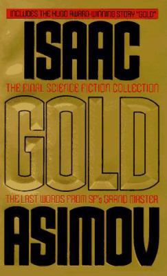 Gold: The Final Science Fiction Collection 0061054097 Book Cover