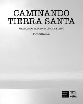 Caminando Tierra Santa [Spanish] B089TWSF2G Book Cover