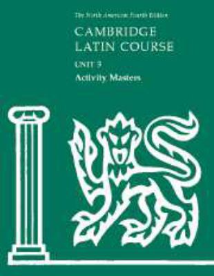 Cambridge Latin Course Unit 3 Activity Masters 0521707501 Book Cover