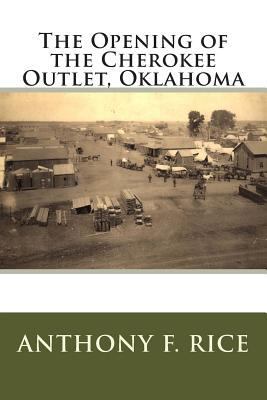 The Opening of the Cherokee Outlet, Oklahoma [Large Print] 1499339887 Book Cover