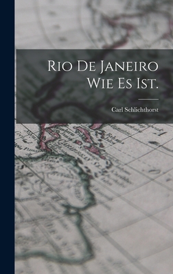 Rio De Janeiro wie es ist. [German] 1017839239 Book Cover