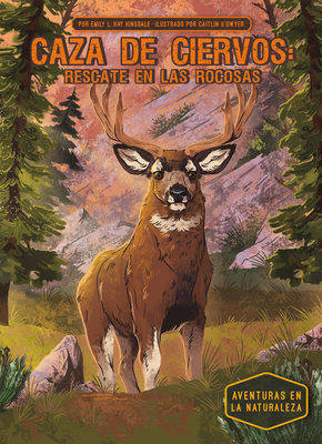 Caza de Ciervos: Rescate En Las Rocosas (Deer H... [Spanish] B0DVYBSHXG Book Cover