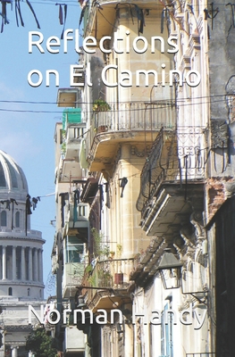 Reflections on El Camino B0FMPXMF2X Book Cover