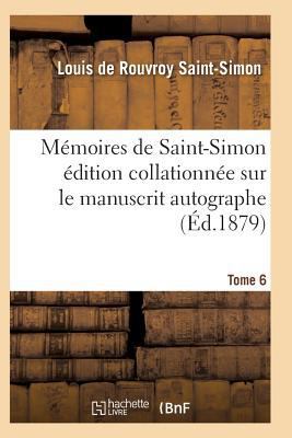 Mémoires de Saint-Simon Édition Collationnée Su... [French] 2011939909 Book Cover