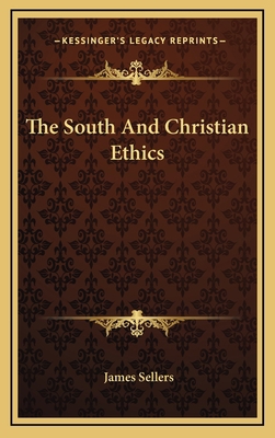 The South And Christian Ethics 1166125114 Book Cover