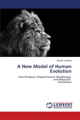 A New Model of Human Evolution 6209602444 Book Cover