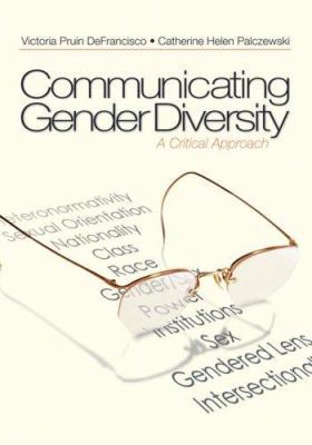 Communicating Gender Diversity: A Critical Appr... 1412925592 Book Cover