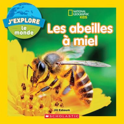 National Geographic Kids: j'Explore Le Monde: L... [French] 1443181625 Book Cover
