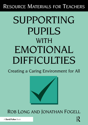 Supporting Pupils with Emotional Difficulties: ... 185346595X Book Cover