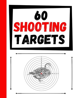 60 Shooting Targets: Large Paper Perfect for Ri... 1084199092 Book Cover