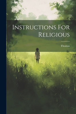 Instructions For Religious 1021839159 Book Cover