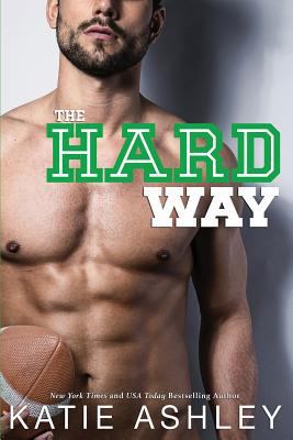 The Hard Way 1539849228 Book Cover
