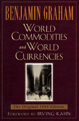 World Commodities and World Currency 0070248060 Book Cover