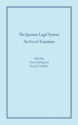 The Japanese Legal System: An Era of Transition 1882239202 Book Cover