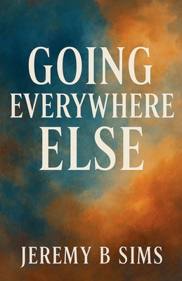 Going EveryWhere Else B0FVJXH2TS Book Cover