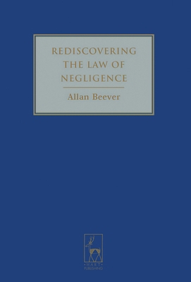 Rediscovering the Law of Negligence 1841136867 Book Cover