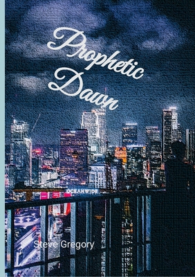 Prophetic Dawn 1291946179 Book Cover
