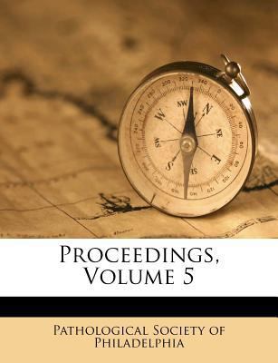 Proceedings, Volume 5 1175888710 Book Cover