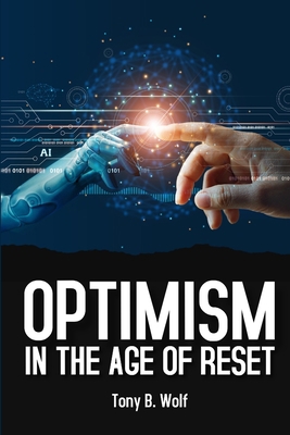 Optimism: In the Age of Reset 879398748X Book Cover