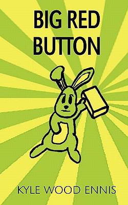 Big Red Button 1453696911 Book Cover